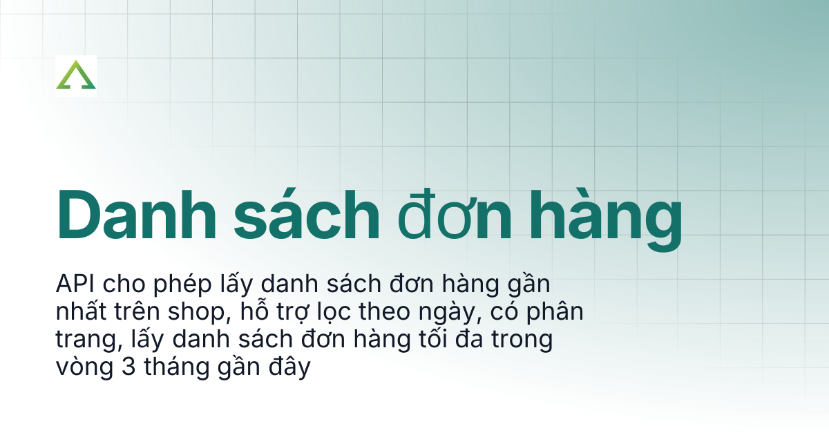 Danh sách đơn hàng | Abit Open API